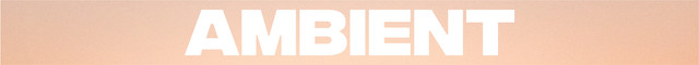 Ambient