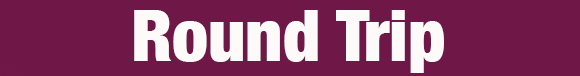 “ROUNDTRIP”