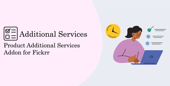 Product Additional Services Addon for Fickrr