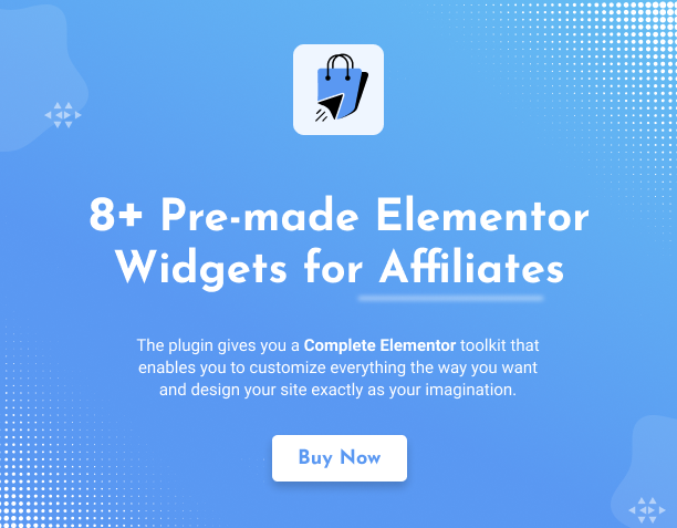 Pre-made Elementor Widgets for Affiliates