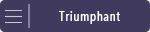 Triumphant