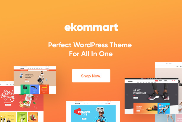 ekommart - best wordpress ecommerce theme