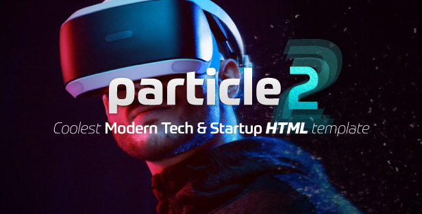 Particle - Modern, Tech & Startup HTML Theme.
