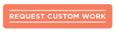 Custom Work