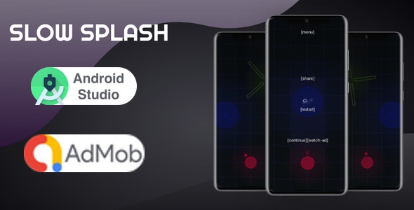 Slow Splash ( Android Studio + Admob + Multiple Characters + Reward Video Ads )