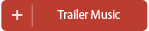 Trailer Music