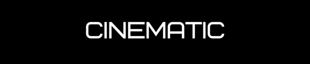 Cinematic