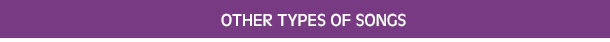 Other Types of Songs