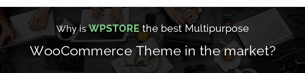 WpStore - A Multipurpose Responsive Woocommerce Theme - 2