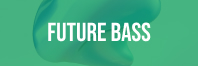 Future Bass